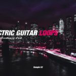 (FREE) Electric Guitar Samples vol. 2 – Loops for Hip Hop R&B Pop Rock and Trap Music