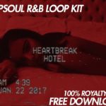 *FREE* Loop Kit Trapsoul R&B FREE DOWNLOAD