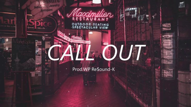 [FREE] R&B/Trap Beat Instrumental | “CALL OUT” (Pord.WP Re$ound-K)
