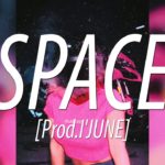(FREE)R&B Type Beat – Space (Prod. I’JUNE) ⭐️