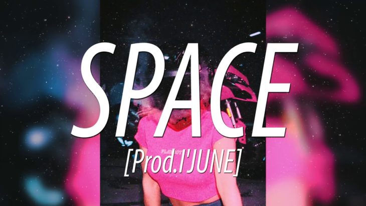 (FREE)R&B Type Beat – Space (Prod. I’JUNE) ⭐️