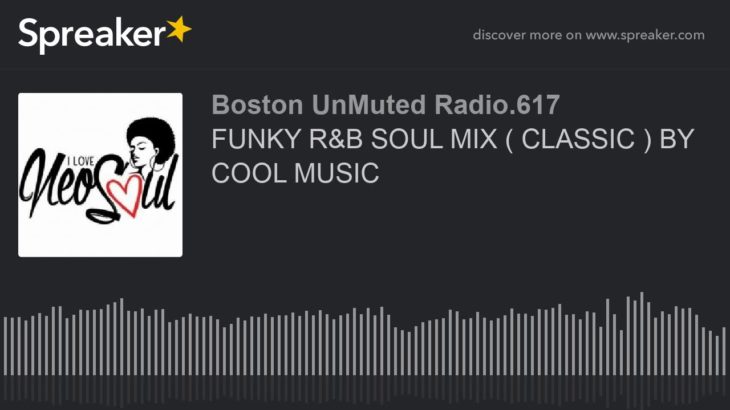 FUNKY R&B SOUL MIX ( CLASSIC ) BY COOL MUSIC (part 12 of 16)