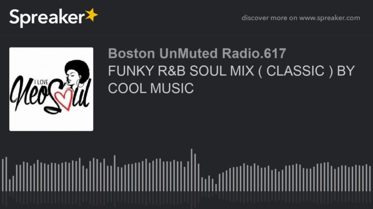 FUNKY R&B SOUL MIX ( CLASSIC ) BY COOL MUSIC (part 6 of 16)