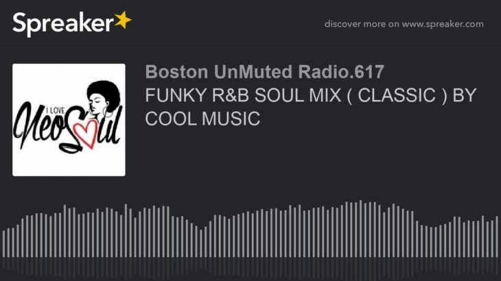 FUNKY R&B SOUL MIX ( CLASSIC ) BY COOL MUSIC (part 8 of 16)