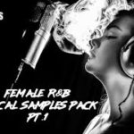 Female R&B Vocals Sample Pack PT.1 Royalty Free Female Vocal Samples