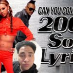Finish the Lyrics Challenge! 2000s R&B Songs (Earyonce)