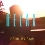 [Free] Chill Trap/R&B Beat | “Relax” (Prod. By Ravi)