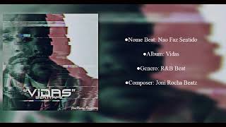 (Free) R&B Beat “Nao Faz Sentido”