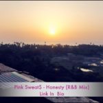 Honesty | Pink Sweat$ | R&B Mix | Ableton | Akai APC |  Sunset Cover | Indian Cover