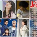J POP メドレー 邦楽 最新 2018 2019 名曲。2018 2019年ヒット曲, 名曲メドレー 【作業用BGM 邦楽】