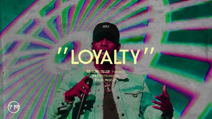 “LOYALTY” – Prod. YMbeats. (Bryson Tiller X H.E.R. type beat | R&B instrumental 2019)