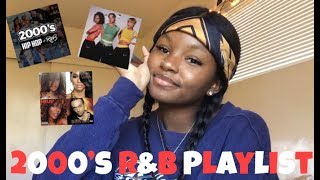 MY LIT 2000’s R&B PLAYLIST