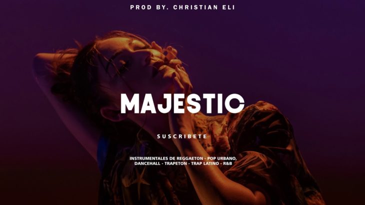 ”Majetic” – Trap Latino x R&B Type Beat Instrumental (CristianBeats)