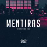Mentiras – Pista Instrumental Trap Romantico Uso Lobre 2019 | R&B x Sad