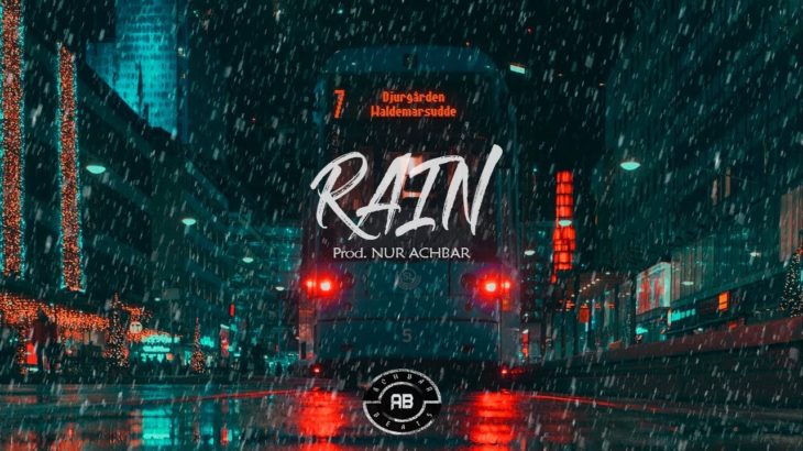 RAIN – Hiphop/R&B/Lo-fi/Chill Instrumental (Prod. Nur Achbar)