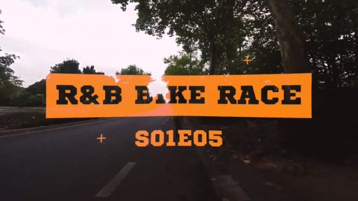 R&B BIKE RACE S01E05