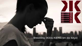 R&B / Folk type beat “Breaking” – Produced by Killa KIENG on da keyz