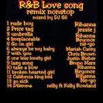 R&B love song remixed nonstop by DJ gil