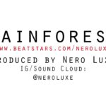 Rainforest – Chill R&B Beat (Prod. by Nero Luxe)
