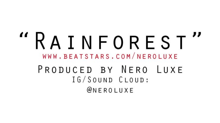 Rainforest – Chill R&B Beat (Prod. by Nero Luxe)
