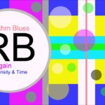 ♫ Ritim, Blues Müzik, Again, Density & Time, R&B, Soul Music, Rhythm, Blues Music, RB