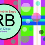 ♫ Ritim, Blues Müzik, Beach Disco, Dougie Wood, R&B, Soul Music, Rhythm, Blues Music, RB