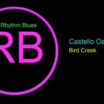 ♫ Ritim, Blues Müzik, Castello Oak, Bird Creek, R&B, Soul Music, Rhythm, Blues Music