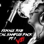 Royalty Free Female R&B Vocal Samples Pack