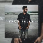 Shib-Z – Shob Feley (Official Audio) | Prod. Dansonn | Bangla R&B 2019