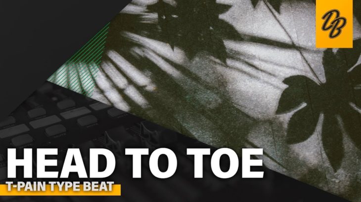 T-Pain R&B Type Beat 2019 – Head To Toe | R&B Instrumental 2019