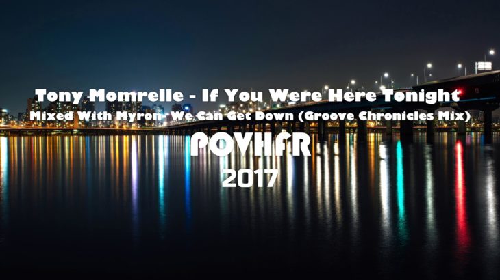 Tony Momrelle | If You Were Here Tonight (Mashup Loop) | 90s R&B Style | 2017