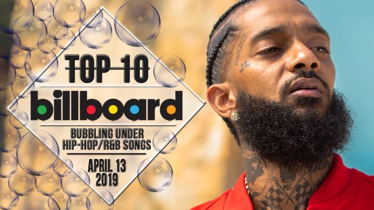 Top 10 • US Bubbling Under Hip-Hop/R&B Songs • April 13, 2019 | Billboard-Charts