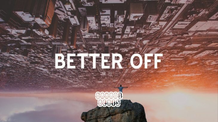 Trapsoul Type Beat “BETTER OFF” R&B Soul Instrumental 2019