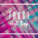 ‘Trust’ – Chill Smooth Trap R&B Beat (Prod. Melkäre)