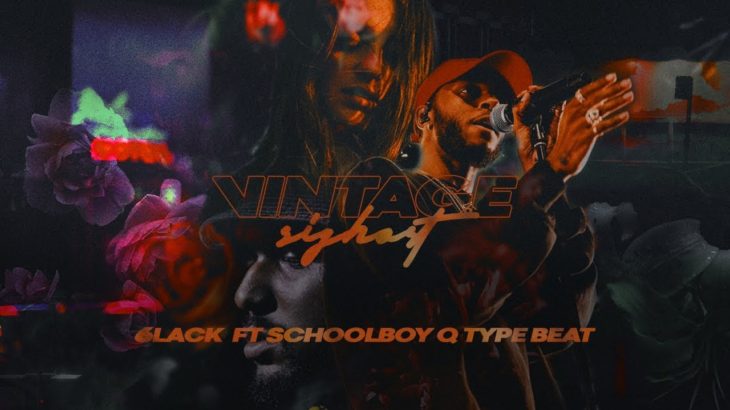• Vintage • 6lack x ScHoolboy Q Type Beat 2019 • New Instru Rnb R&B Soul Instrumental Beats