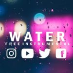W A T E R | R&B × Type Beat × [FREE] | Instrumental