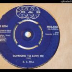 45 (UK) Z.Z Hill “Someone To Love Me” R&B 5005 1965