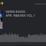 AFR. R&B MIX VOL.1 (part 1 of 3)