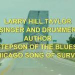 CLASSIC BLUES AND R&B-PODCAST-LARRY TAYLOR-8 MAY 2019