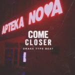 COME CLOSER – Drake Type Beat / R&B Beats ~ FREE Hip Hop Instrumentals / Rap Beats ~ VolitionMusic