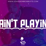 Chris Brown R&B Type Beat 2019 “Ain’t Playin” R&B Instrumental 2019