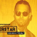 Chris Brown Type Beat 2019 “Superstar ” R&B Instrumental With Hook
