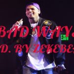 Chris Brown X Ty Dolla Sign Type Beat 2019-Bad Ways | R&B/Hip-Hop Instrumental |