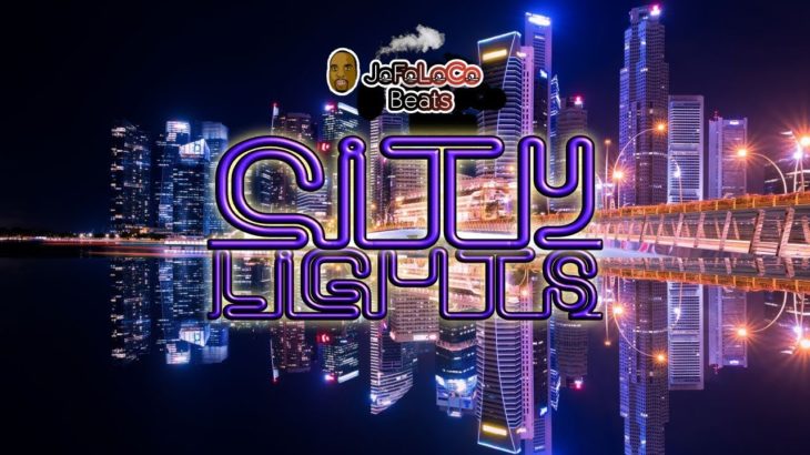 “City Lights” | Hip-Hop, R&B Beat | Prod By: JoFoLoCo