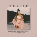 “DESIRE” – Ariana Grande x The Weeknd / Pop R&B Type Beat 2019 (Prod. B.Hill)