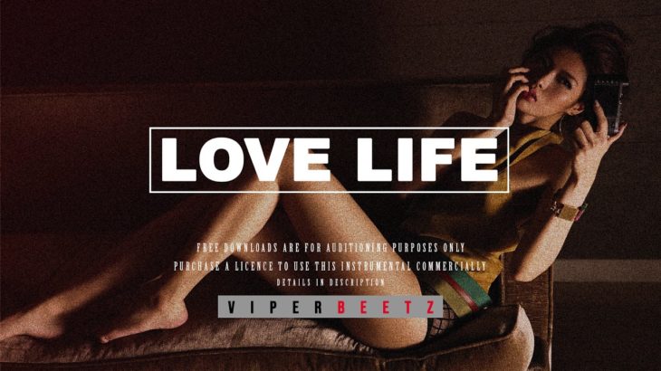 [Demo] R&B Beat ‘Love Life’ | 2019 – 2020 Instrumental