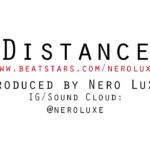 Distance – R&B / Soul Beat (Prod. by Nero Luxe)