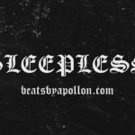 • FREE • 6LACK & The Weeknd Type Beat – “SLEEPLESS” | Dark R&B Instrumental 2019