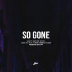 [FREE] Bryson Tiller Type Beat “So Gone” | R&B Beat / Trapsoul Beat Instrumental 2019