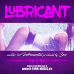 FREE Lo-Fi R&B / Hip Hop Instrumental “LUBRICANT” Joyner Lucas x HER type beat 2019
